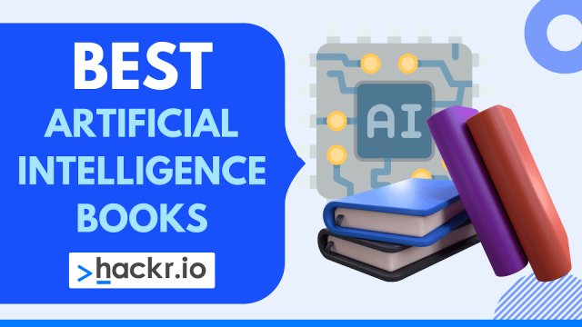 20+ Best Artificial Intelligence Books for Beginners & More