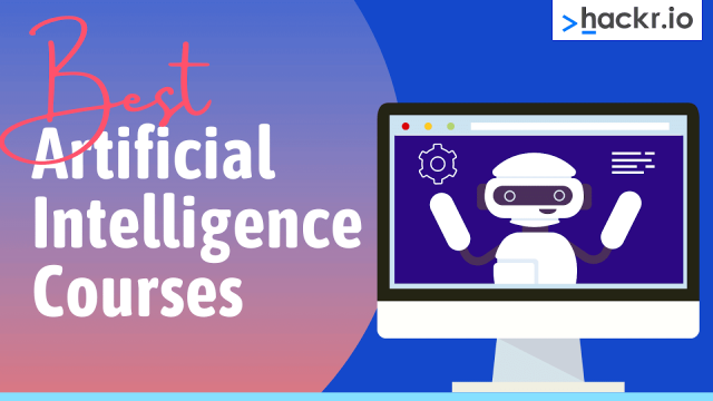 12 Best Artificial Intelligence Courses in 2022