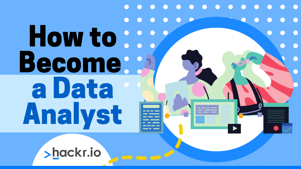 How to become a Data Analyst 