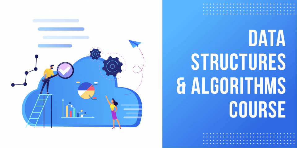 Best Data Structure and Algorithms