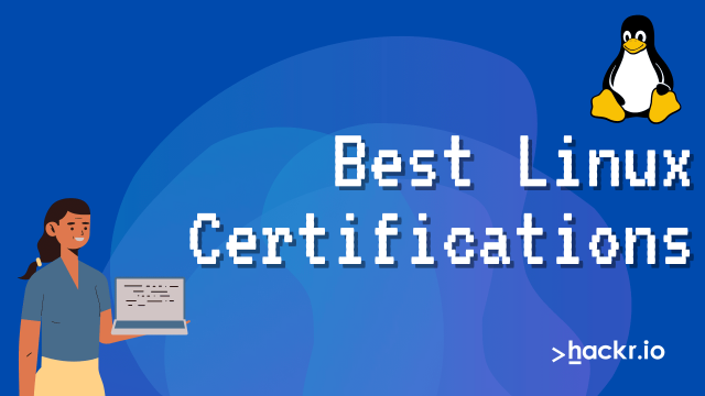 10 Best Linux Certifications in 2022