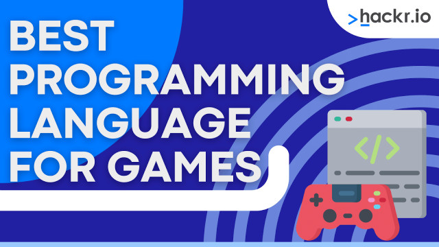 Best Programming Language for Games for 2022