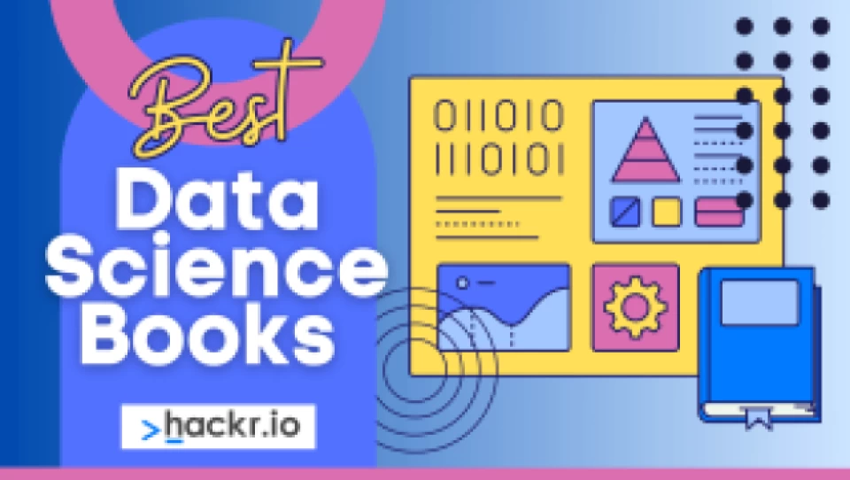 10 Best Data Science Books for Beginners and Advanced Data Scientist  [Updated]