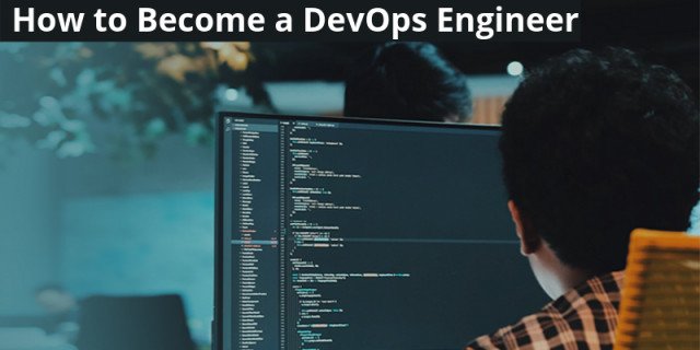 How to Become a DevOps Engineer