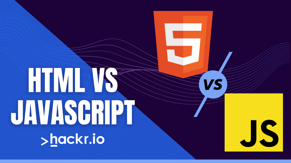 HTML vs JavaScript