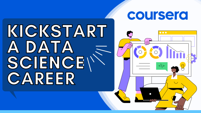 Kickstart a Data Science Career: Top Coursera Programs