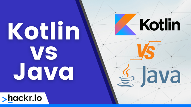 Kotlin vs Java: Important Differences That You Must Know