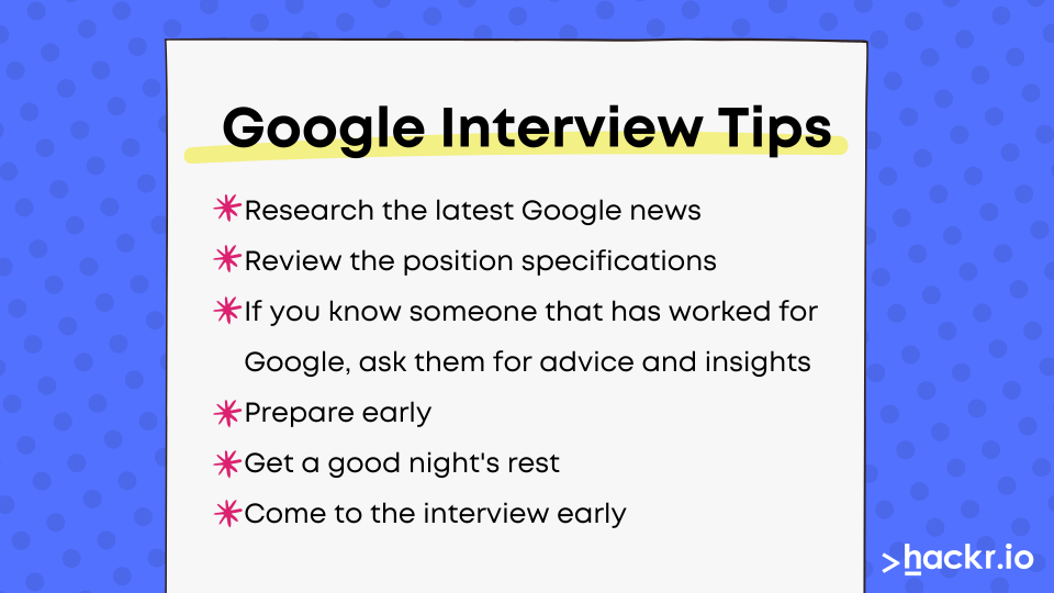 Tips for your Google interview