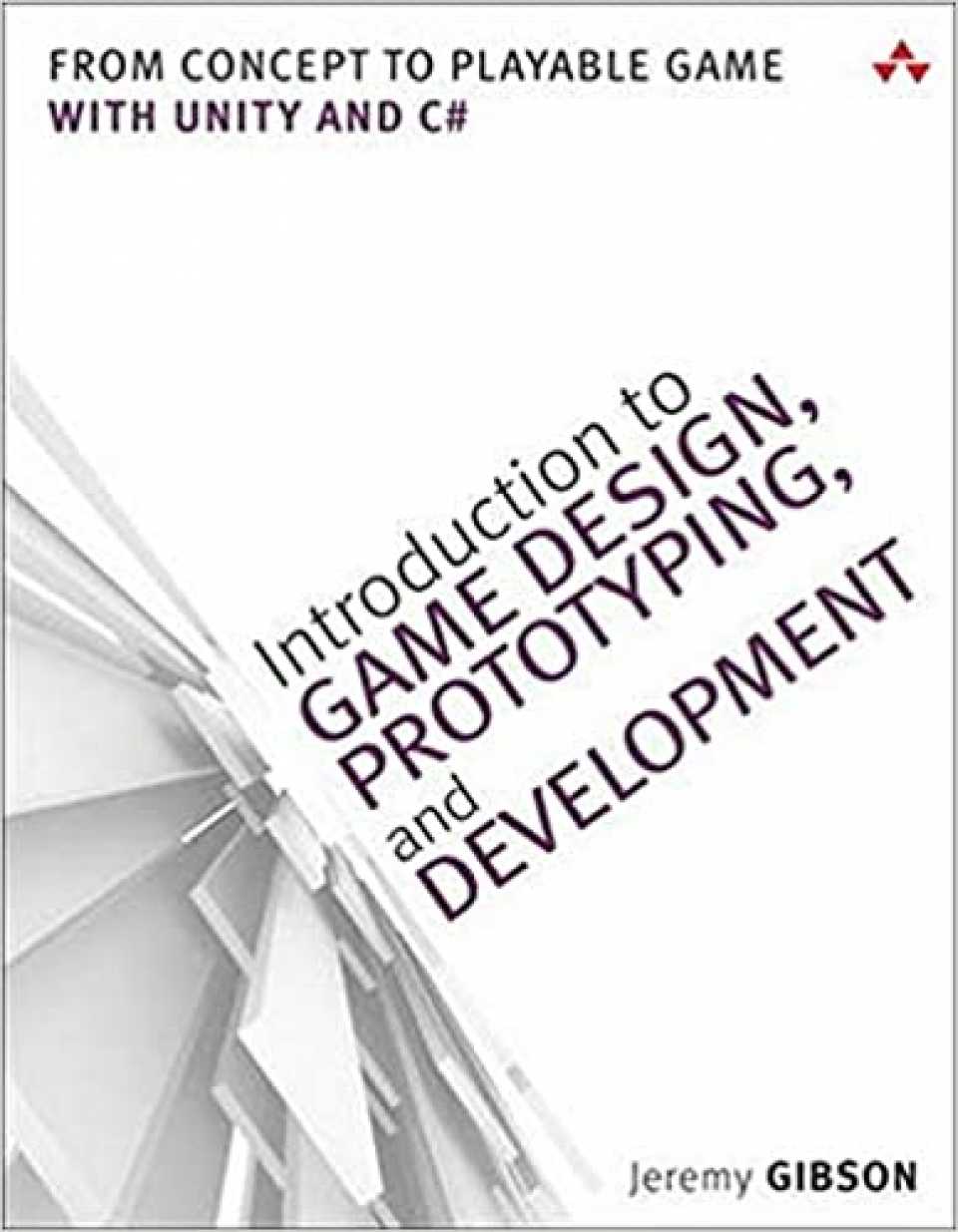 Introduction to Game Design, Prototyping, and Development
