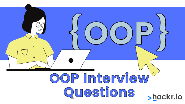 50+ OOP Interview Questions