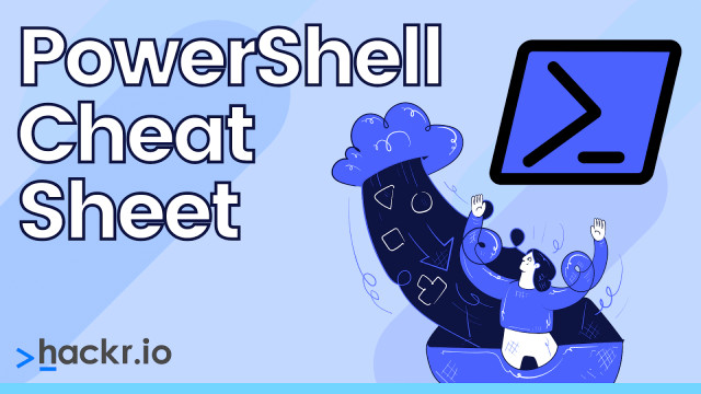 PowerShell Cheat Sheet: Commands, Operators, and More for 2022