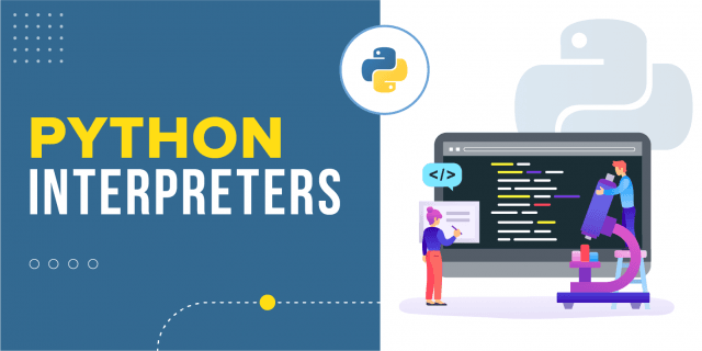 Python Interpreters