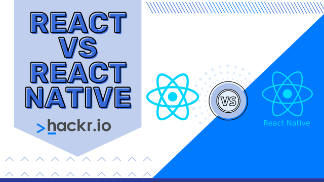 React vs React Native: What's the Difference?  