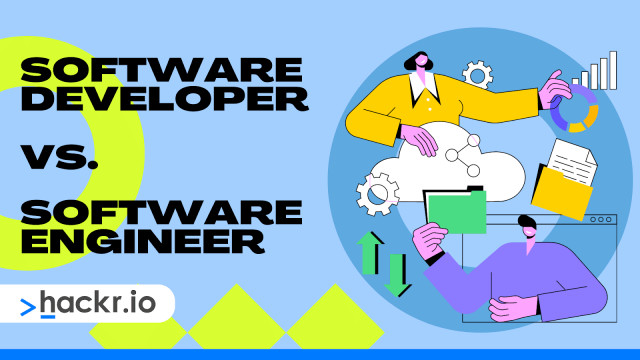 Software Developer vs. Software Engineer: Key Differences