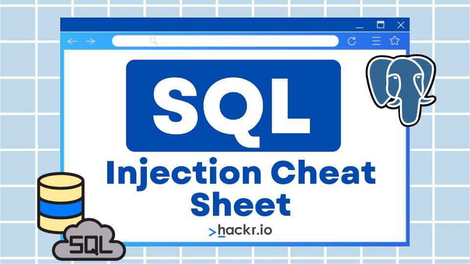 SQL Injection Cheat Sheet [Ultimate Guide]