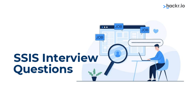 50 Top SSIS Interview Questions and Answers in 2022 
