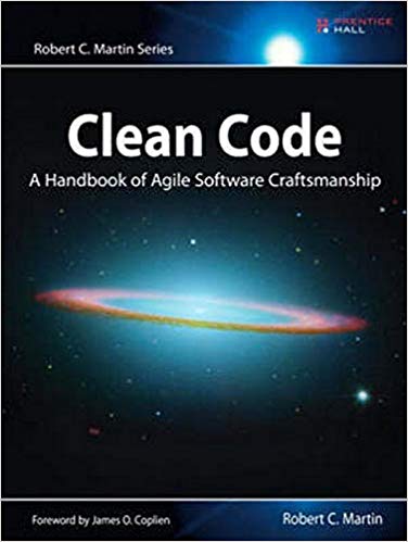 Clean Code: A Handbook of Agile Software Craftsmanship 1st Edition