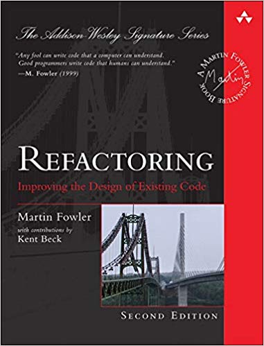 Refactoring: Improving the Design of Existing Code (2nd Edition) (Addison-Wesley Signature Series (Fowler)) 2nd Edition