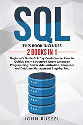 SQL Beginner's Guide & 7-Day Crash Course