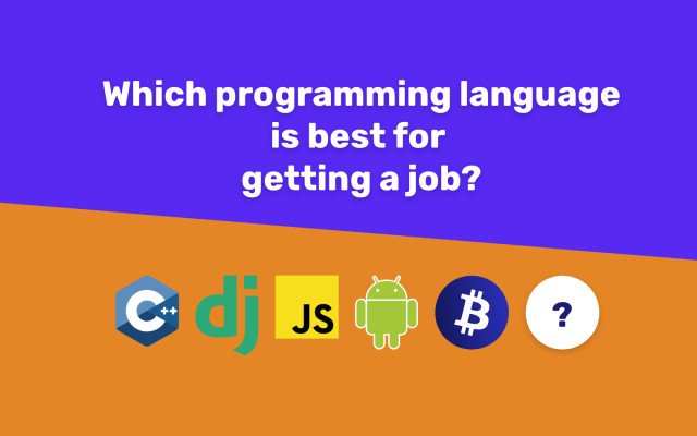 Which programming language is best for getting a job?